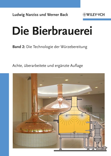 Abb. : Die Bierbrauerei Band 2: Die Technologie der Würzebereitung in...