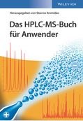 Stavros Kromidos - Das HPLC-MS-Buch für Anwender